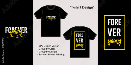 Streetwear theme design forever young for premium t-shirt vector clothing merchandise