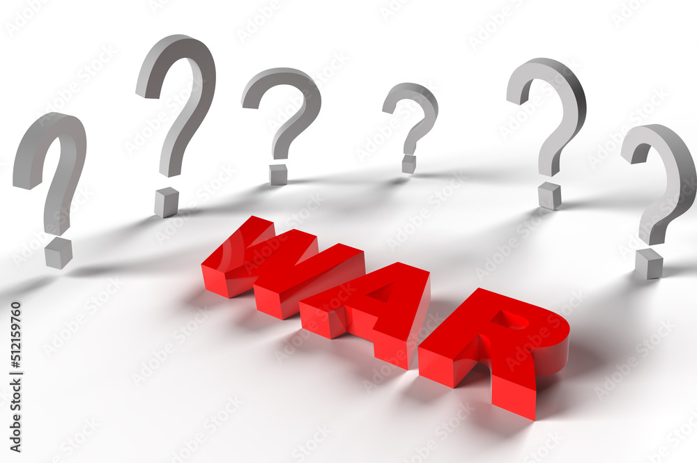 3d render of the inscription war and question marks on a white background. 3d render of the inscription war and question marks on a white background.