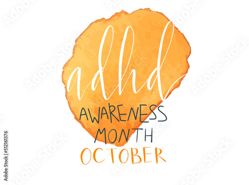 Adhd Attention deficit hyperactivity disorder Awareness Month October banner template with handwritten brush lettering