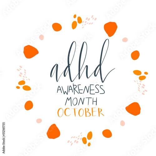 Adhd Attention deficit hyperactivity disorder Awareness Month October banner template with handwritten brush lettering