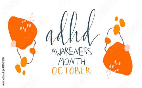 Adhd Attention deficit hyperactivity disorder Awareness Month October banner template with handwritten brush lettering