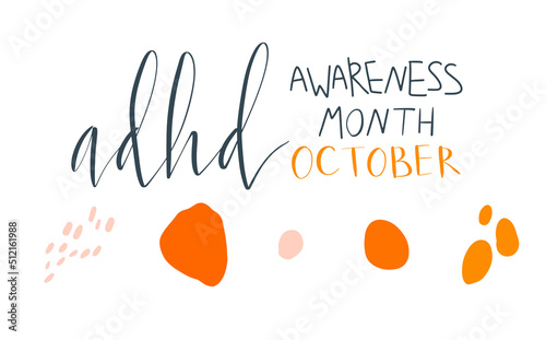Adhd Attention deficit hyperactivity disorder Awareness Month October banner template with handwritten brush lettering