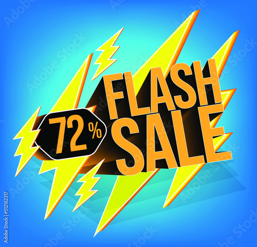 Flash sale for stores and promotions with 3d text in vector. 72% discount off