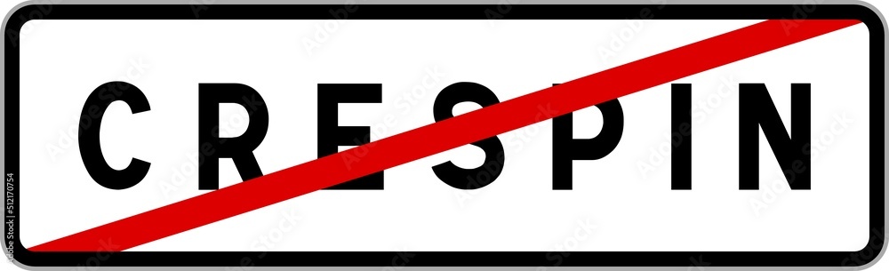 Panneau sortie ville agglomération Crespin / Town exit sign Crespin Panneau sortie ville agglomération Crespin / Town exit sign Crespin