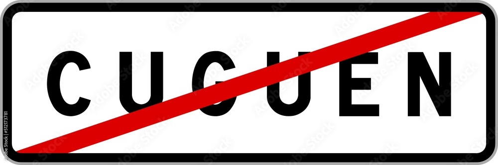 Panneau sortie ville agglomération Cuguen / Town exit sign Cuguen Panneau sortie ville agglomération Cuguen / Town exit sign Cuguen