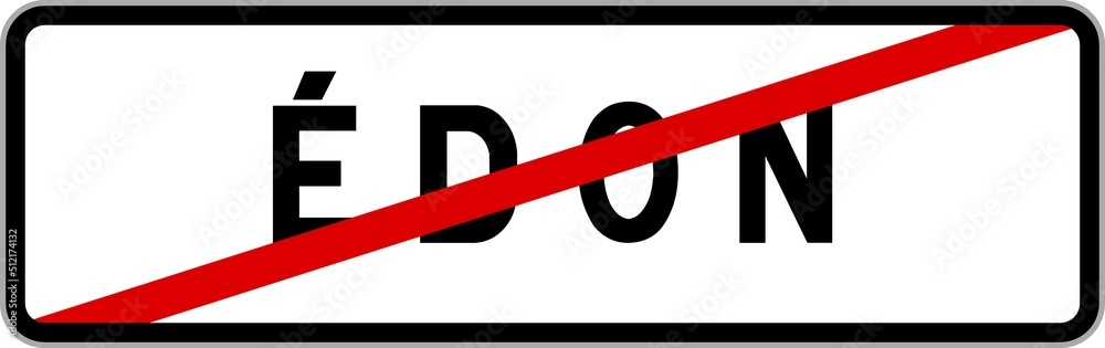 Panneau sortie ville agglomération Édon / Town exit sign Édon