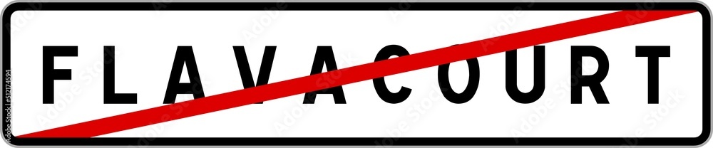 Panneau sortie ville agglomération Flavacourt / Town exit sign Flavacourt Panneau sortie ville agglomération Flavacourt / Town exit sign Flavacourt