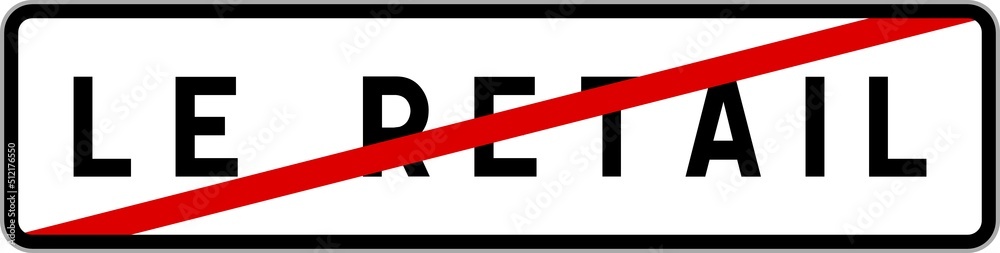Panneau sortie ville agglomération Le Retail / Town exit sign Le Retail