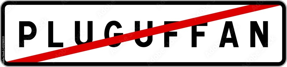 Panneau sortie ville agglomération Pluguffan / Town exit sign Pluguffan Panneau sortie ville agglomération Pluguffan / Town exit sign Pluguffan