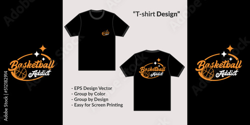 Basketball addict streetwear theme design for premium vector t-shirt clothing merchandise
