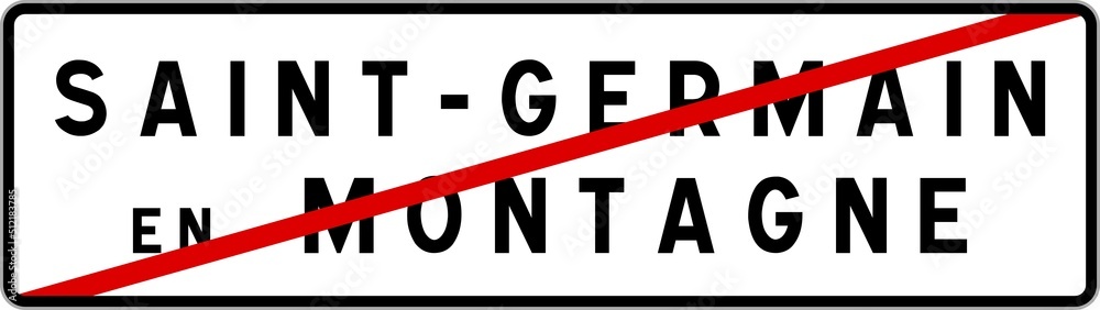 Panneau sortie ville agglomération Saint-Germain-en-Montagne / Town exit sign Saint-Germain-en-Montagne Panneau sortie ville agglomération Saint-Germain-en-Montagne / Town exit sign Saint-Germain-en-Montagne