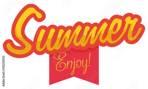 Golden sign and red ribbon inviting to enjoy summer season, Vector illustration