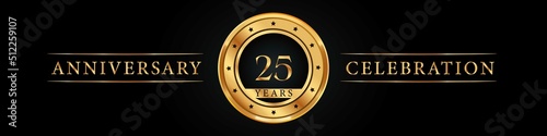 25 years anniversary golden label. Poster Design for anniversary event party, wedding, birthday party, greetings and invitation card. 25 years anniversary celebration design vector.