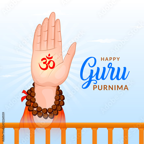 Guru Purnima festival of Indians and Nepalese dedicate to spiritual teachers and gurus. concept of guru hand, give blesses to his shishya.