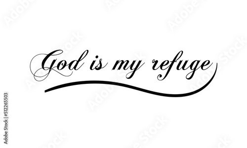Christian quote design for print or use as poster, card, flyer or T Shirt