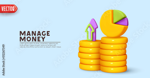 Manage money profitable investment. Financial investment infographic design. Business concept potential growth of cash profit. Stack of gold coins, realistic 3d graph element. Vector illustration