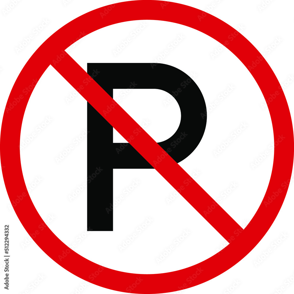 NO Parking sign with letter P vector illustration NO Parking sign with letter P vector illustration