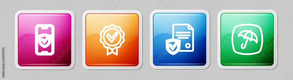 Set line Insurance online, Approved and check mark, Contract with shield and Umbrella. Colorful square button. Vector Set line Insurance online, Approved and check mark, Contract with shield and Umbrella. Colorful square button. Vector