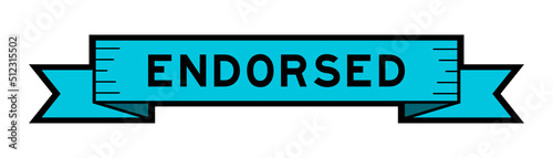 Ribbon label banner with word endorsed in blue color on white background