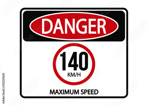 Danger maximum speed 140km/h. Maximum permitted speed warning sign.
