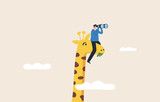 Unlimited opportunities. Look for new opportunities. Vision of a good leader. Find new inspirations with innovations or different ideas.  The leader also rode the giraffe's neck and used binoculars.