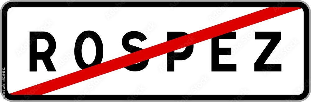 Panneau sortie ville agglomération Rospez / Town exit sign Rospez Panneau sortie ville agglomération Rospez / Town exit sign Rospez