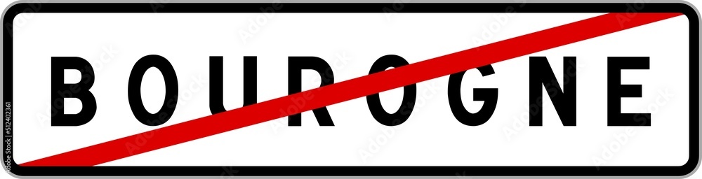 Panneau sortie ville agglomération Bourogne / Town exit sign Bourogne Panneau sortie ville agglomération Bourogne / Town exit sign Bourogne