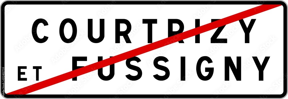 Panneau sortie ville agglomération CourtrizyetFussigny / Town exit