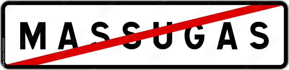 Panneau sortie ville agglomération Massugas / Town exit sign Massugas Panneau sortie ville agglomération Massugas / Town exit sign Massugas