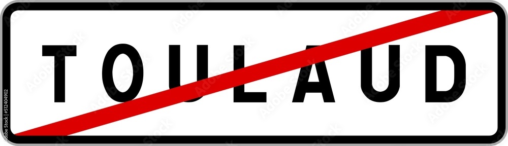 Panneau sortie ville agglomération Toulaud / Town exit sign Toulaud Panneau sortie ville agglomération Toulaud / Town exit sign Toulaud