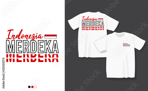 Indonesia Merdeka ​​t-shirt design. typography and lettering. vintage retro graphics