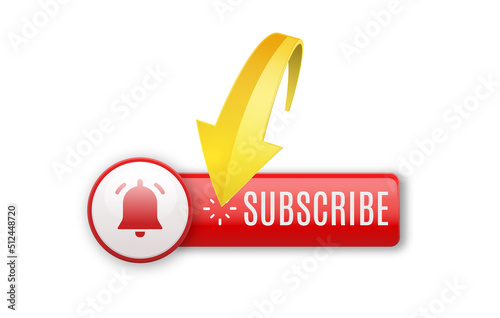 Realistic glossy subscribe button with bell and 3D yellow arrow. Subscribe to video channel, blog and newsletter.
