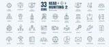 Headhunting And Recruiting minimal thin stroke icon set. Included the line icons as Recruitment, Career Goals, Resume or CV and more. Outline icons collection. Simple illustration.