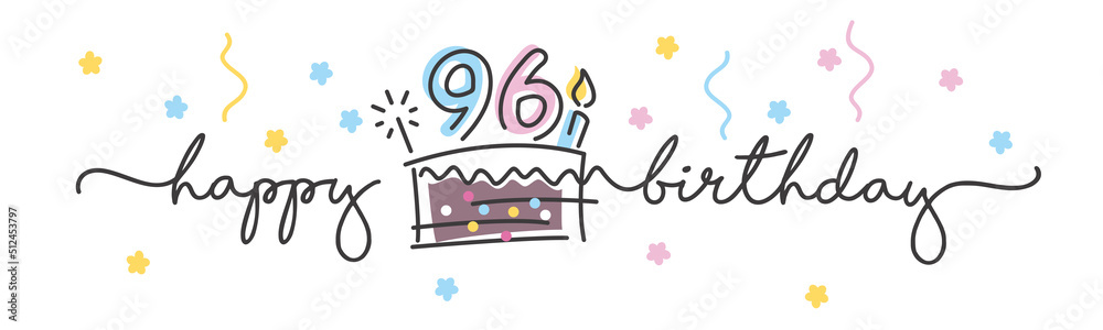 96th Birthday handwritten typography lettering Greeting card with colorful big cake, number, candle and confetti 96th Birthday handwritten typography lettering Greeting card with colorful big cake, number, candle and confetti