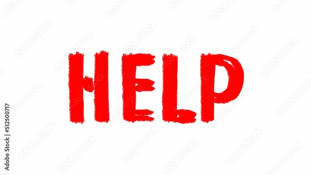 inscription Help. Red letters. White background. Request for help. Poster. Slogan. Concept video. Looped movements. inscription Help. Red letters. White background. Request for help. Poster. Slogan. Concept video. Looped movements.