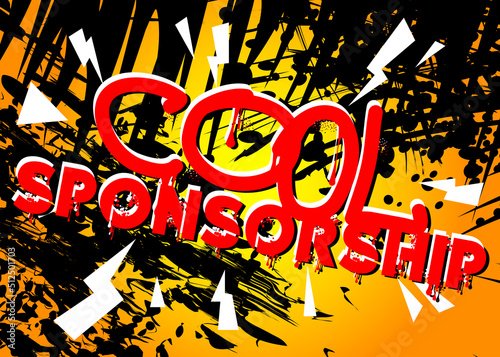 Cool Sponsorship. Graffiti tag. Abstract modern street art decoration performed in urban painting style.