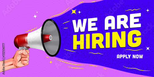 hand holding megaphone announcement. We are hiring, join our team. Recruitment companies advertisement. 