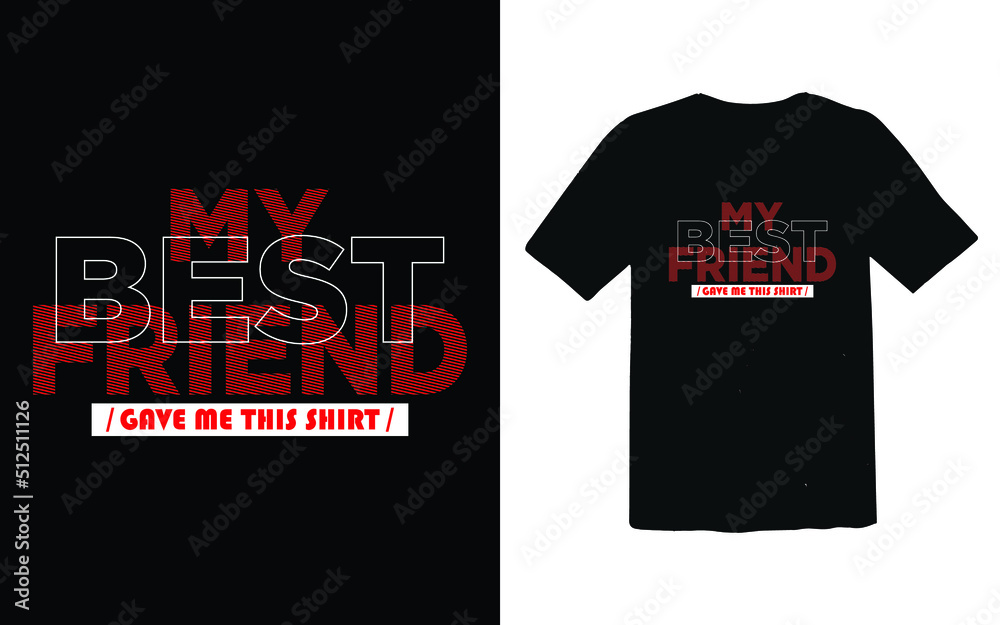 Friendship day typography t-shirt design premium vector file