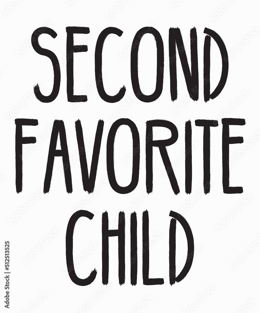 Second Favorite Childis a vector design for printing on various surfaces like t shirt, mug etc.
Second Favorite Childis a vector design for printing on various surfaces like t shirt, mug etc.