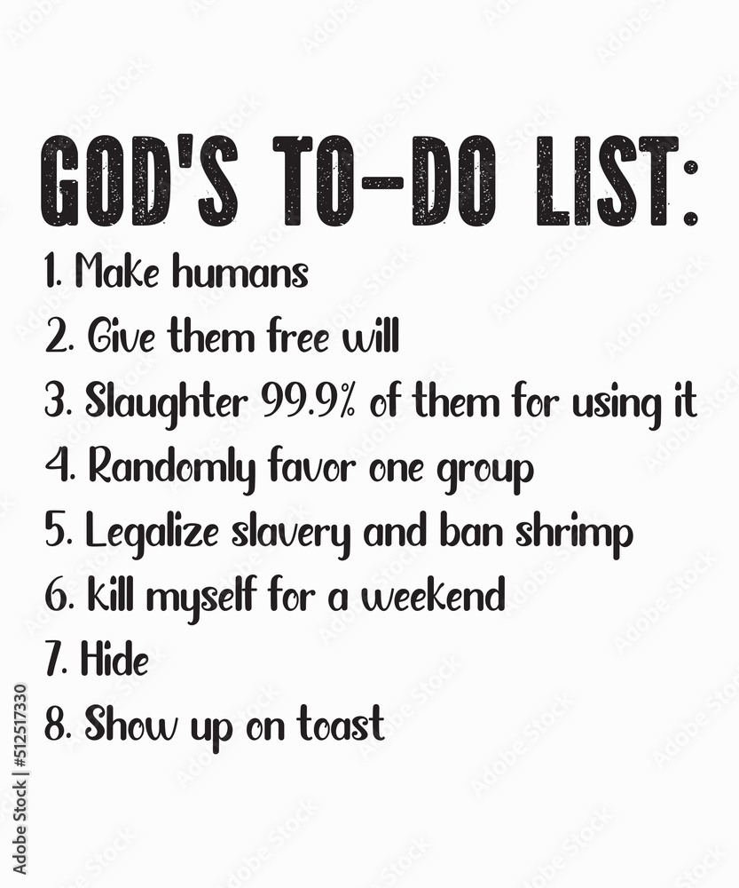 Obraz premium God's To-do Listis a vector design for printing on various surfaces like t shirt, mug etc.