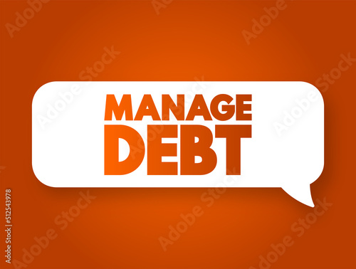 Manage Debt text message bubble, concept background