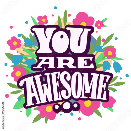 You are awesome