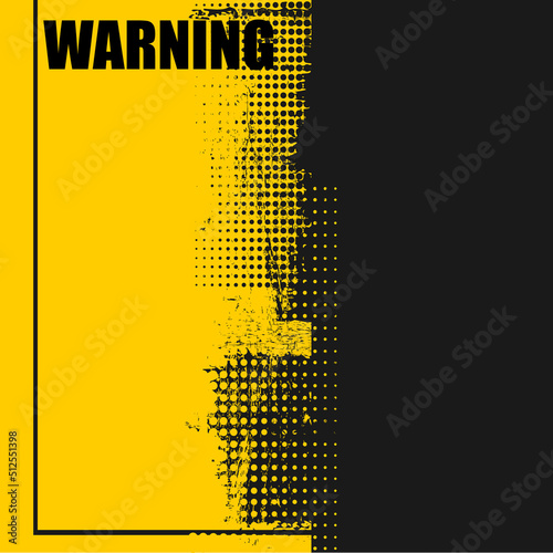 Warning, poster and banner vector