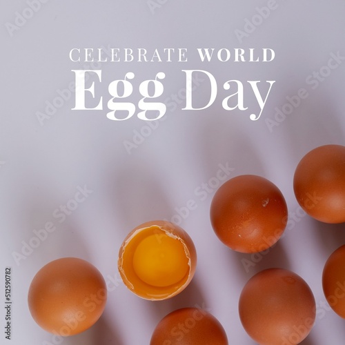 Digital composite image of brown eggs and celebrate world egg day text over white background