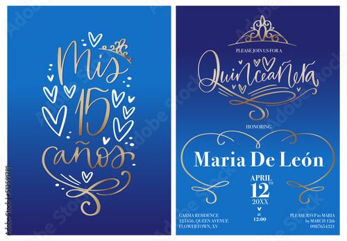 Quinceañera rich gold and luxury blue invitation template. My 15 years and Quinceanera signs in Spanish language for fifteenth Birthday celebration on gradient background. Modern calligraphy elegant d