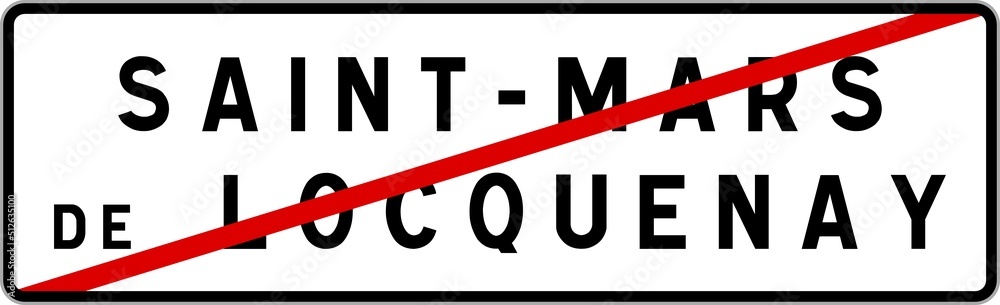 Panneau sortie ville agglomération Saint-Mars-de-Locquenay / Town exit sign Saint-Mars-de-Locquenay Panneau sortie ville agglomération Saint-Mars-de-Locquenay / Town exit sign Saint-Mars-de-Locquenay