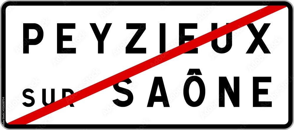 Panneau sortie ville agglomération Peyzieux-sur-Saône / Town exit sign Peyzieux-sur-Saône Panneau sortie ville agglomération Peyzieux-sur-Saône / Town exit sign Peyzieux-sur-Saône
