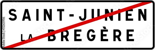 Panneau sortie ville agglomération Saint-Junien-la-Bregère / Town exit sign Saint-Junien-la-Bregère © BaptisteR