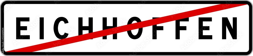 Panneau sortie ville agglomération Eichhoffen / Town exit sign Eichhoffen