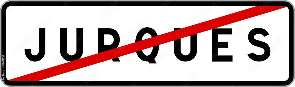 Panneau sortie ville agglomération Jurques / Town exit sign Jurques Panneau sortie ville agglomération Jurques / Town exit sign Jurques